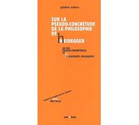 Sur la pseudo-concrétude de la philosophie de Heidegger