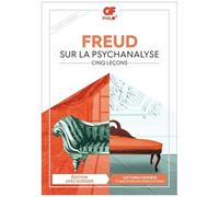 Sur la psychanalyse: Cinq leçons – Flammarion