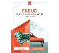 Sur la psychanalyse Sigmund Freud (Auteur), Fernand Cambon (Traduction), Hélène Vuillermet (Edité par)