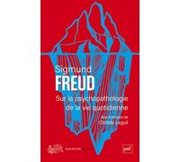 Sur la psychopathologie de la vie quotidienne