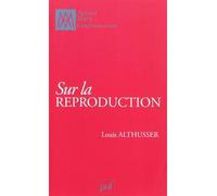 Sur la reproduction: Préface d'Étienne Balibar