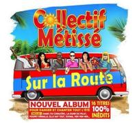 Collectif Métisse – Sur la Route