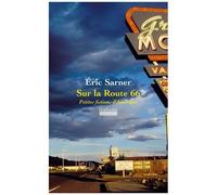 Sur La Route 66 - Petites Fictions D'amérique