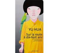 Sur La Route À Dix-Huit Ans - Et Autres Nouvelles