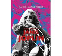 Sur La Route De Janis Joplin