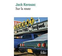Sur la route de Kerouac. Jack (1972) Poche