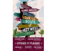 Sur la route de Key West - Mark Miller - Pocket - Poche - Roman