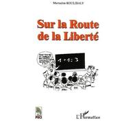 Sur la Route de la Liberté