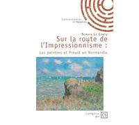 Sur la route de l'Impressionnisme