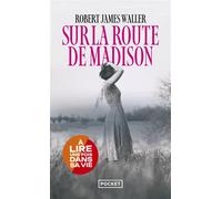 Sur la route de Madison - Robert James Waller - Pocket - Poche - Roman