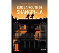 Sur la route de Shangri-La - Patrick Delperdange - Ecole Des Loisirs - broché - Roman junior