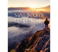 Collectif – Sur la route de Saint-Jacques de Compostelle – Larousse