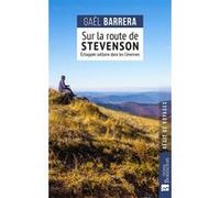 Sur la route de Stevenson Gaël Barrera (Auteur)