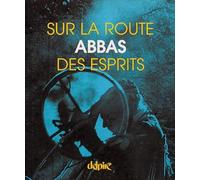 Sur la route des esprits