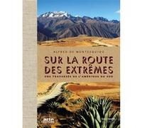 Sur la route des extrêmes Alfred De Montesquiou (Auteur)