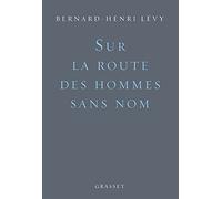 Sur la route des hommes sans nom