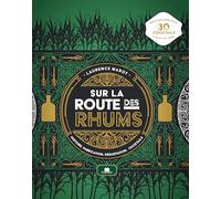 Sur la route des rhums