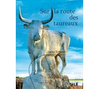 Sur la route des taureaux