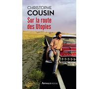 Sur la route des Utopies