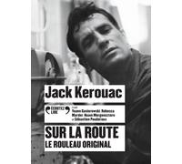 Sur La Route: Le Rouleau Original