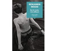 Sur la route, vers ailleurs