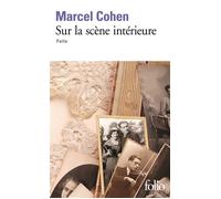Sur la scène intérieure Faits - Marcel Cohen - Gallimard - Poche - Roman