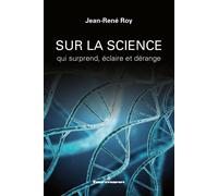 Sur la science qui surprend, éclaire et dérange - Jean-René Roy - Hermann - broché - Essai