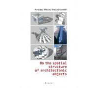 Sur la structure spatiale des objets architecturaux