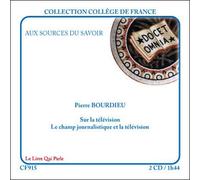 Sur la télévision CD audio - Pierre Bourdieu - Le Livre Qui Parle-Dpi - Texte lu (CD) - Textes lus CD