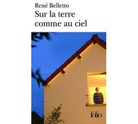 René Belletto – Sur la terre comme au ciel – Roman – Poche – Gallimard