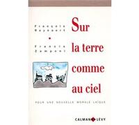 Sur la terre comme au ciel Francis Zamponi (Auteur), François Reynaert (Auteur)