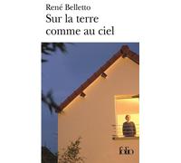 René Belletto – Sur la terre comme au ciel – Roman – Poche – Gallimard