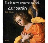 Sur la terre comme au ciel, Zurbaran