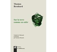 Sur la terre comme en enfer