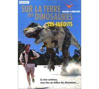 Sur La Terre Des Dinosaures - Les Inédits