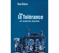 Sur la tolérance Et autres textes - Denis Diderot - Nautilus - broché - Essai