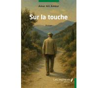 Sur la touche - Amar Ait-Ameur - Les Impliqués - broché - Roman
