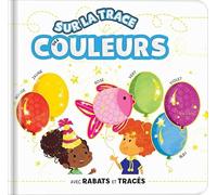 Sur la trace des couleurs - Effets matières, tracés et rabats - Tout-carton dès 18 mois