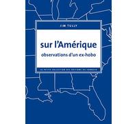 Sur l'Amérique - Observations d'un ex-hobo