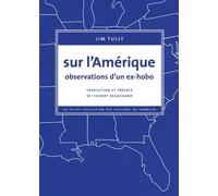 Sur L'amérique - Observations D'un Ex-Hobo