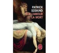 Sur l'amour et la mort