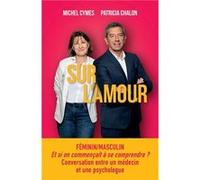 Sur l'amour " Michel Cymes (Auteur)
