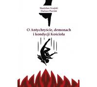Sur l'Antéchrist, les démons et la condition de l'Église - Stanisław Krajski, Dariusz Pawlak (Literatur, Philosophie auf Polnisch)