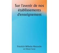 Sur l'avenir de nos établissements d'enseignement