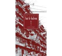 Sur le balcon - Ren Xiaowen - L’Asiathèque - broché - Roman