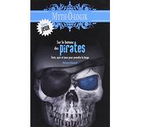 Sur le bateau des pirates: Tests, quiz et jeux pour prendre le large