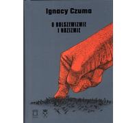 Sur le bolchevisme et le nazisme - Ignacy Czuma (Buch auf Polnisch)