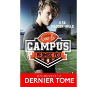 Sur Le Campus - Tome 4 - I Promise You