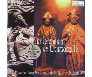 Sur le Chemin de Composte - Galice Ancienne Terre Celte