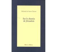 Sur le chemin de jerusalem - De st cheron st c. - Parole Et Silence Eds - broché - Essai